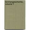Kirchengeschichte, Volume 1 door Karl Müller