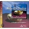 Klangschalen Meditation. Cd door Antar Sangeet