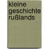 Kleine Geschichte Rußlands