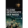 Kleine Geschichte der Magie by Dierk Suhr