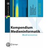 Kompendium Medieninformatik by Thomas Suchy