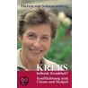 Krebs - heilende Krankheit? by Therese von Schwarzenberg