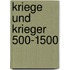 Kriege und Krieger 500-1500
