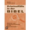 Kriminalfälle in der Bibel by Unknown