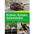Kröten, Echsen, Salamander
