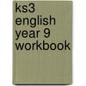 Ks3 English Year 9 Workbook door Onbekend