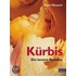Kürbis. Die besten Rezepte