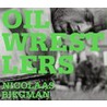 Oil Wrestlers