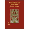 La Novela De Un Joven Pobre door Octavio Feuillet