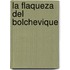 La flaqueza del bolchevique