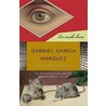 La mala hora / In Evil Hour door Gabriel Garcia Marquez