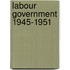 Labour Government 1945-1951