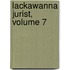 Lackawanna Jurist, Volume 7