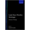 Lady Mary Wortley Montagu C by Mary W. Montagu
