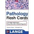 Lange Pathology Flash Cards