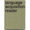 Language Acquisition Reader door Macwhinney