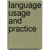 Language Usage and Practice door Saranna Moeller