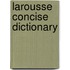 Larousse Concise Dictionary