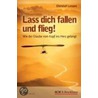 Lass dich fallen und flieg! door Christof Lenzen