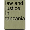 Law And Justice In Tanzania door Maina Peter Chris