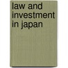 Law and Investment in Japan door Yukio Yanagida
