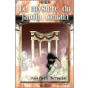 Le Mystere Du Jardin Romain door Jean-Pierre Neraudau