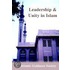 Leadership & Unity In Islam