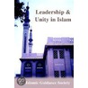 Leadership & Unity In Islam by Alpha Mahmoud Bah