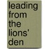 Leading From the Lions' Den