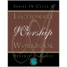 Lectionary Worship Workbook by Beverly S. Bailey