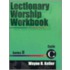 Lectionary Worship Workbook