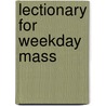Lectionary for Weekday Mass by Catholic Church