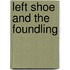 Left Shoe And The Foundling