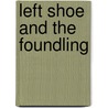 Left Shoe And The Foundling door Annie O'Dowd