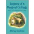 Legacy Of A Magical Cottage