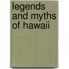 Legends and Myths of Hawaii door King David Kalakaua
