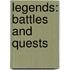 Legends: Battles and Quests
