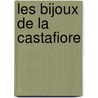 Les Bijoux De La Castafiore door Hergé
