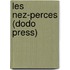 Les Nez-Perces (Dodo Press)