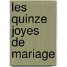 Les Quinze Joyes De Mariage door Ferdinand Heuckenkamp Rene de La Sale