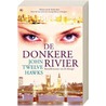 De donkere rivier door J. Twelve Hawks