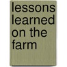 Lessons Learned on the Farm by Phyllis Porter Dolislager