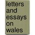 Letters And Essays On Wales