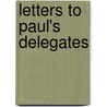 Letters to Paul's Delegates door Luke Timothy Johnson