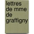 Lettres de Mme de Graffigny