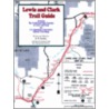 Lewis And Clark Trail Guide door Onbekend
