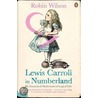 Lewis Carroll In Numberland by Robin Wilson