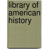Library Of American History door Marcus Joseph Wright