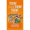 Tien! Tien! Tien! by Oscar van Gilse
