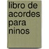 Libro De Acordes Para Ninos